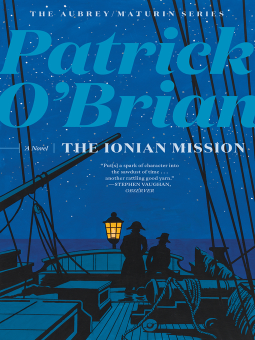 Title details for The Ionian Mission by Patrick O'Brian - Wait list